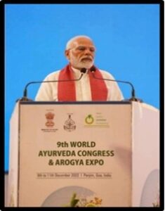 Hon. Prime Minister of India Shri Narendra Modiji at Closing ceremony of World Ayurveda Congress and Arogya Expo 2022.